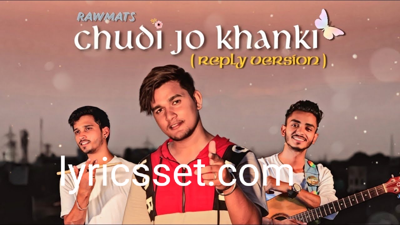 Chudi jo khanke reply version song download mp3